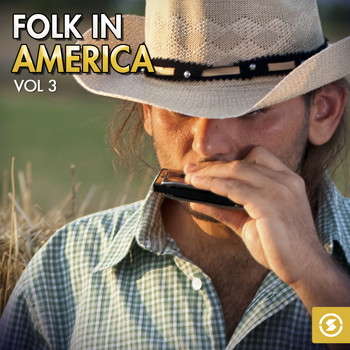 Various Artists - Folk in America, Vol. 3
