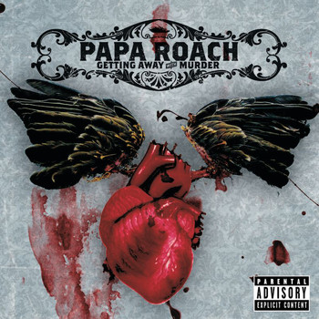 Papa Roach - Getting Away With Murder (Expanded Edition [Explicit])