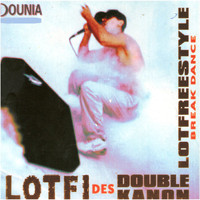 Lotfi Double Kanon - Break Dance