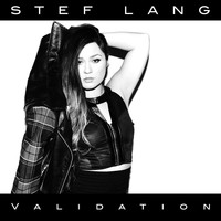 Stef Lang - Validation