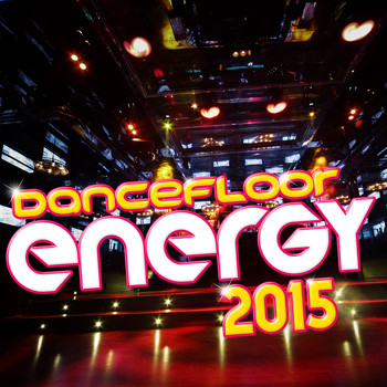 Rave Nation - Dance Floor Energy 2015