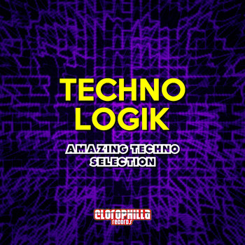 Various Artists - Techno Logik (Amazing Techno Selection)