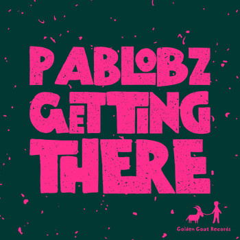 Pablobz - Getting There