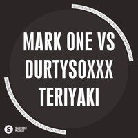 Mark One vs DurtySoxxx - Teriyaki