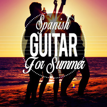 Acoustic Guitar|Guitar Songs Music|Spanish Guitar - Spanish Guitar for Summer