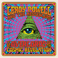 Leroy Powell & The Messengers - The Overlords of the Cosmic Revelation (Explicit)