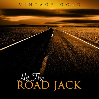 Various Artists - Vintage Gold - Hit The Road Jack