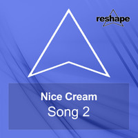 Nice Cream - Song 2