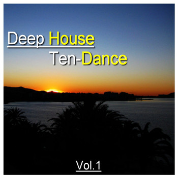 Various Artists - Deep House Ten-Dance, Vol. 1