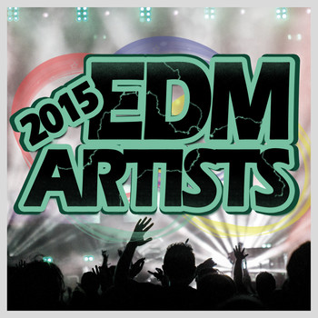 Various Artists - EDM Artists 2015 (Explicit)