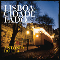 António Rocha - Lisboa cidade fado (Live)