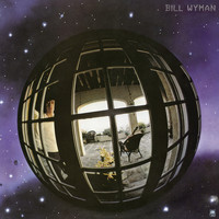 Bill Wyman - Bill Wyman (Deluxe Edition)