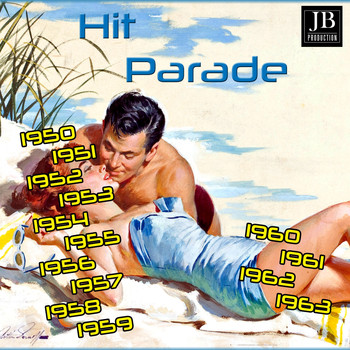 Various Artists - Hit Parade 1950-1951-1952-1953-1954-1955-1956-1957-1958-1960-1961-1962-1963 (230 Summer Hits)