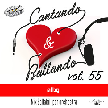 Alby - Cantando & Ballando Vol. 55