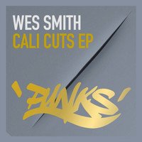 Wes Smith - Cali Cuts EP