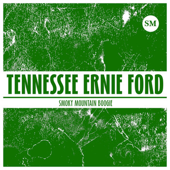 Tennessee Ernie Ford - Smoky Mountain Boogie