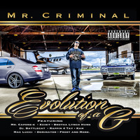 Mr. Criminal - Evolution of a G (Explicit)