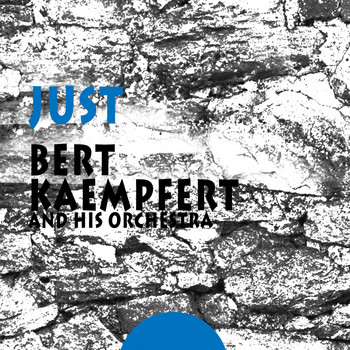Bert Kaempfert & His Orchestra - Just