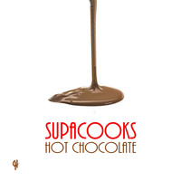 Supacooks - Hot Chocolate