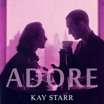 Kay Starr - Adore