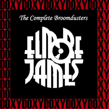 Elmore James - The Complete Broomdusters