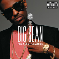 Big Sean - Finally Famous (Deluxe [Explicit])