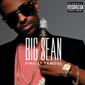 Big Sean - Finally Famous (Deluxe) (Explicit)
