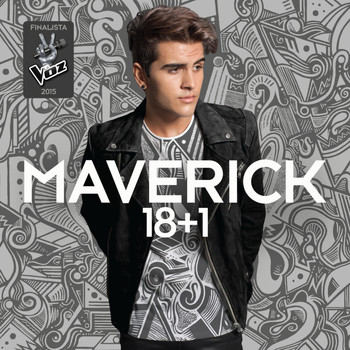Maverick - 18+1 (Finalista La Voz 2015)