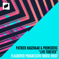 Patrick Hagenaar & Promsberg - Live Forever