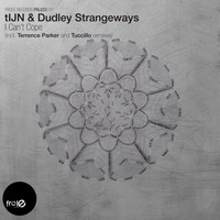 tIJN and Dudley Strangeways - I Can't Cope