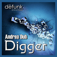 Andrea Dub - Digger