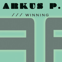 Arkus P. - Winning