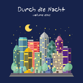 Various Artists - Durch die Nacht, Vol. 1