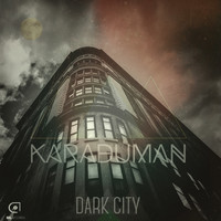 Karaduman - Dark City