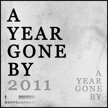Various Artists - A Year Gone By: 2011