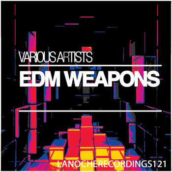 Various Artists - EDM Weapons