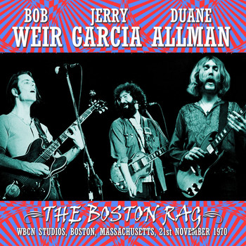 Duane Allman, Jerry Garcia & Bob Weir - The Boston Rag (Live)