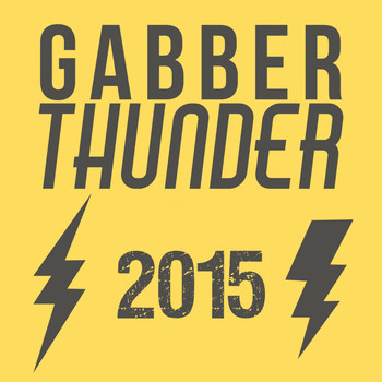 Various Artists - Gabber Thunder 2015