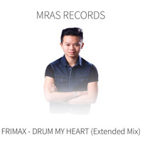 Frimax - Drum My Heart (Extended Mix)