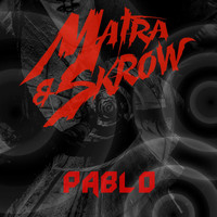 Matra & Skrow - Pablo