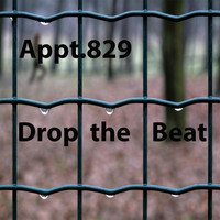Appt.829 - Drop the Beat
