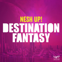 Nesh Up! - Destination Fantasy