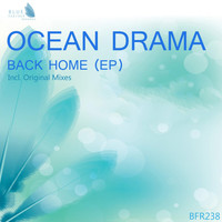 Ocean Drama - Back Home