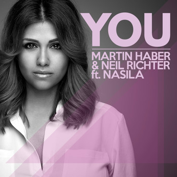 Martin Haber & Neil Richter feat. Nasila - You