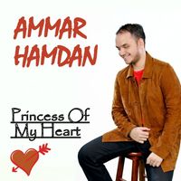 Ammar Hamdan - Princess Of My Heart