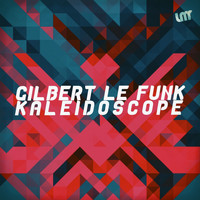 Gilbert Le Funk - Kaleidoscope