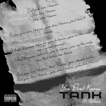 Tank - You Don't Know (feat. Wale) (Explicit)