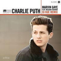Charlie Puth - Marvin Gaye (feat. Meghan Trainor) (DJ Kue Remix)