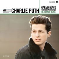 Charlie Puth - Marvin Gaye (feat. Meghan Trainor) (10K Islands Remix)