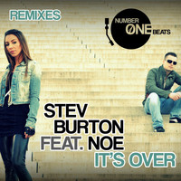 Stev Burton - It's Over (Remixes)